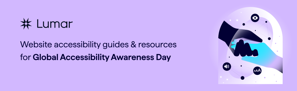 Banner text reads: Lumar - Website accessibility guides and resources for Global Accessibility Awareness Day. An illustration shows an image of two clasped hands