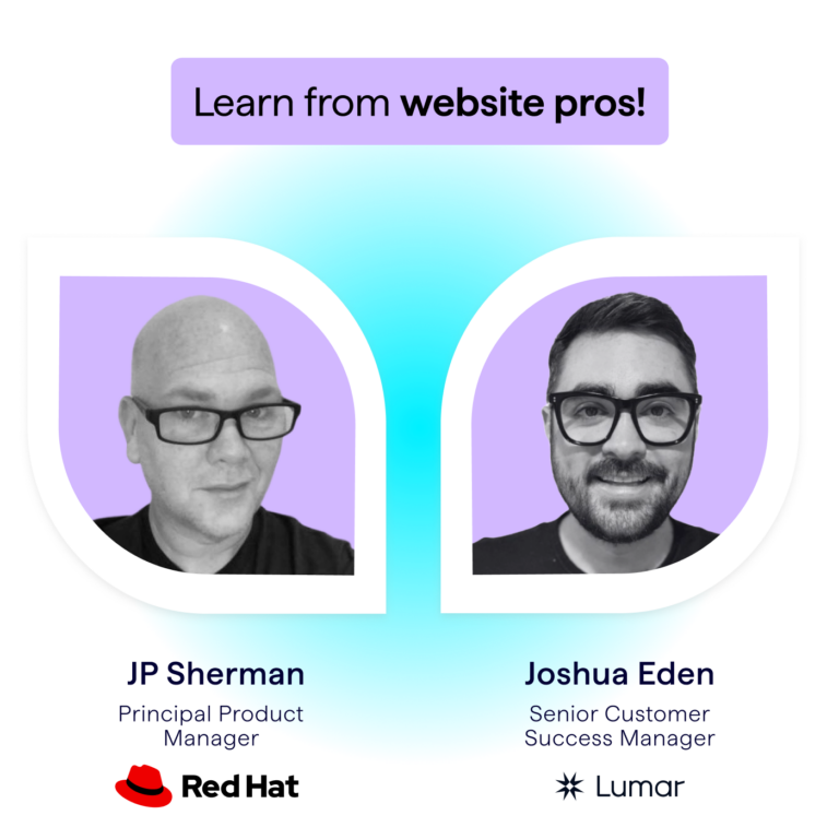 Learn from website pros – banner shows Lumar SEO webinar session speakers: 1) JP Sherman, Principal SEO Product Manager at Red Hat ; 2) Joshua Eden, Senior Customer Success Manager at Lumar