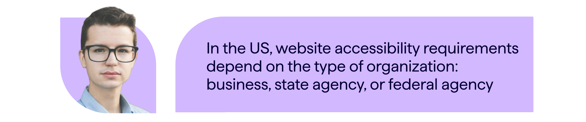 Article banner shows the writer, Clyde Valentine, photo. Plus a quote that reads: In the US, website accessibility requirements depend on the type of organization: business, state agency, or federal agency.