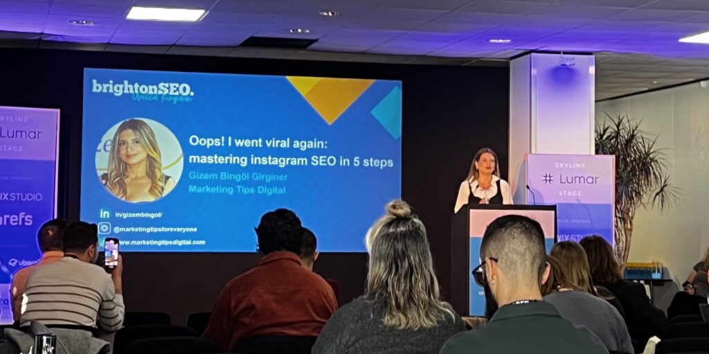 Gizem Bingöl Girginer, Global Digital Marketing Strategist at Marketing Tips Digital, discussing Instagram optimization on the Lumar stage at BrightonSEO.