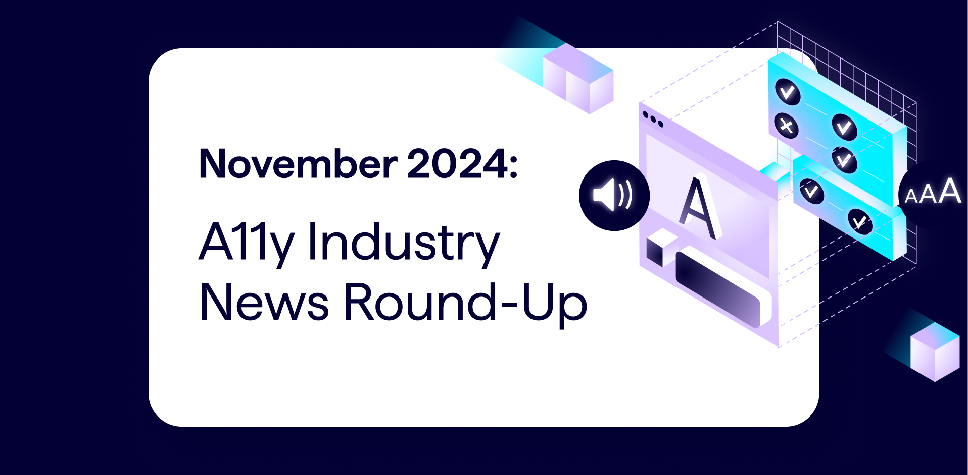 A11y Industry News Round-up, November 2024