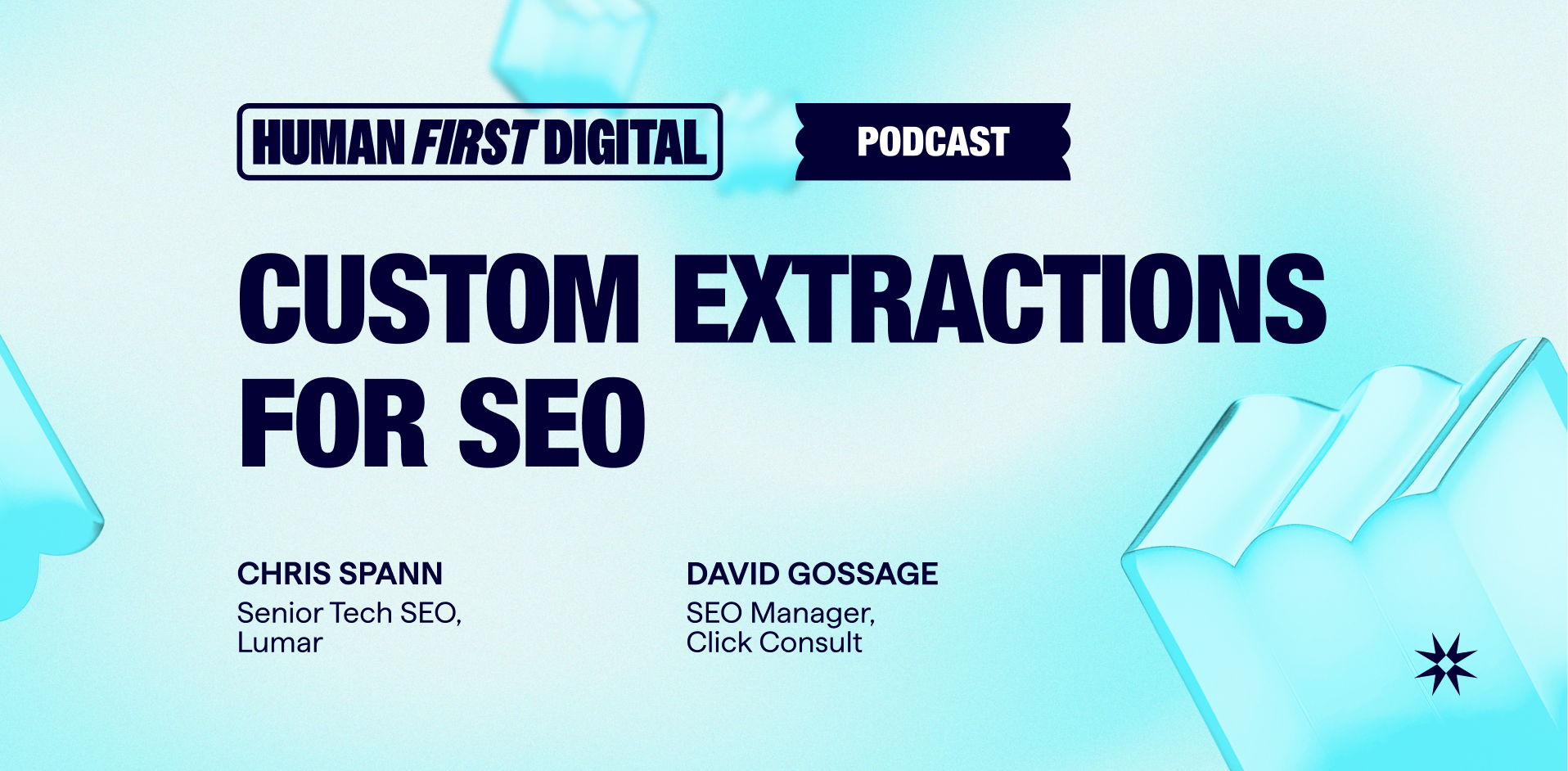 Custom Extractions for SEO - Lumar's Human-First Digital Podcast